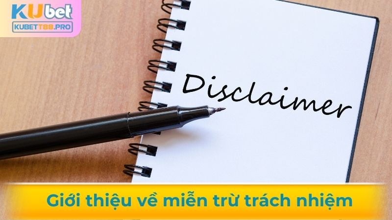Giới thiệu về miễn trừ trách nhiệm